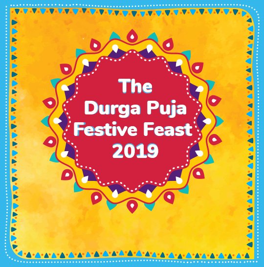 The Durga Puja Festive Feast 2019